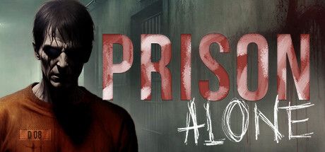 Prison Alone Download for PC Guide
