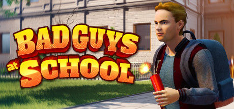 Bad Guys at School Download for PC Guide