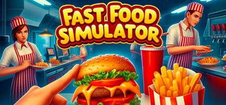 Fast Food Simulator Download for PC Guide