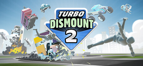 Turbo Dismount 2 Download for PC Guide
