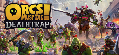 Orcs Must Die Deathtrap Download for PC Guide Orcs Must Die Deathtrap