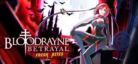BloodRayne Betrayal Fresh Bites Download for PC Guide