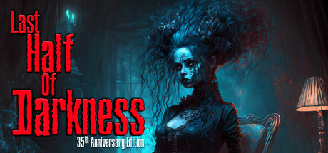 Last Half of Darkness Download for PC Guide