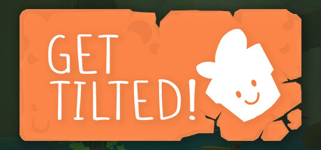 Get Tilted Download for PC Guide
