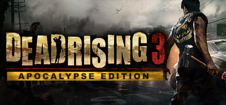 Dead Rising 3 Apocalypse Edition Download for PC Guide