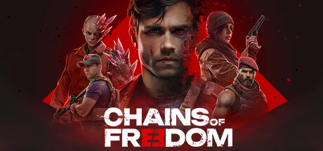 Chains of Freedom Download for PC Guide