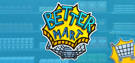 Better Mart Simulator Download for PC Guide