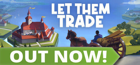 Let Them Trade Download for PC Guide