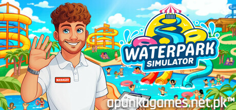 Waterpark Simulator Download for PC Guide