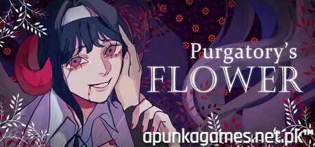 Purgatory’s Flower Download for PC Guide