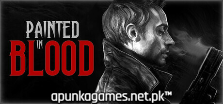 Painted In Blood Download for PC Guide