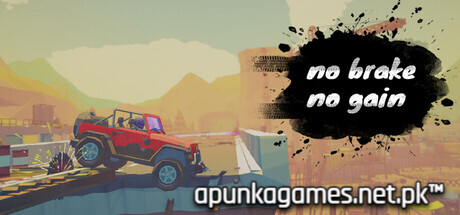No brake No gain Download for PC Guide