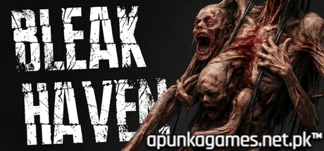 Bleak Haven Download for PC Guide