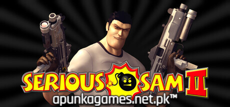Serious Sam 2 Download for PC Guide