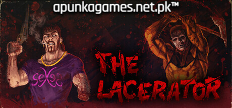 The Lacerator Download for PC Guide