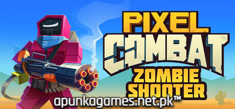 Pixel Combat Zombie Shooter Download for PC Guide