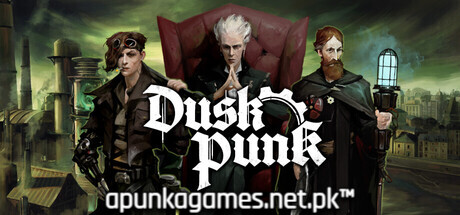 Duskpunk Download for PC Guide