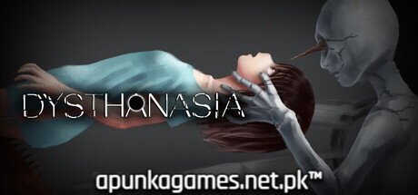 DYSTHANASIA Download for PC Guide