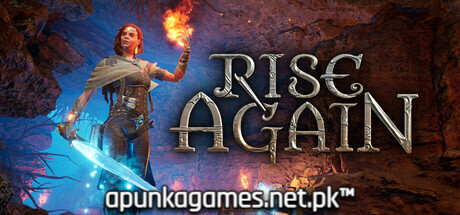 Rise Again Download for PC Guide