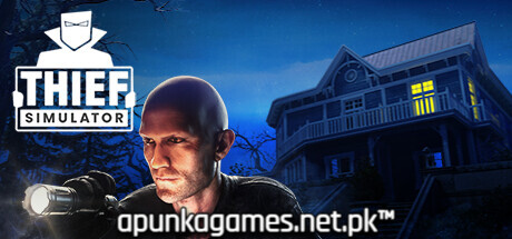 Thief Simulator Download for PC Guide