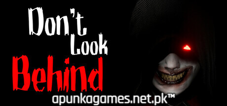Dont Look Behind Download for PC Guide