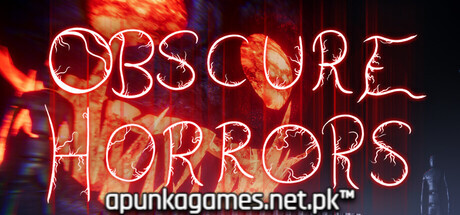 Obscure Horrors Download for PC Guide