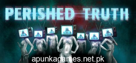 Perished Truth Download for PC Guide