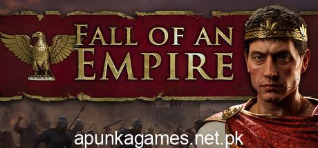 Fall of an Empire Download for PC Guide