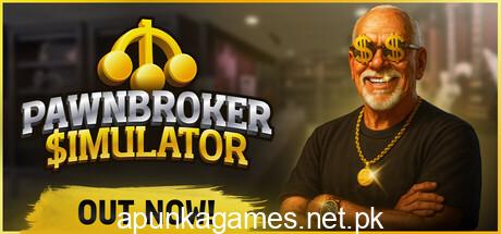 Pawnbroker Simulator Download for PC Guide