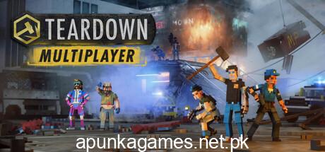 Teardown Ultimate Edition Download for PC Guide