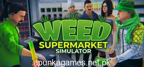 Weed Supermarket Simulator Download for PC Guide