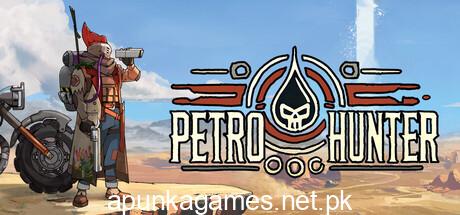 Petro Hunter Download for PC Guide