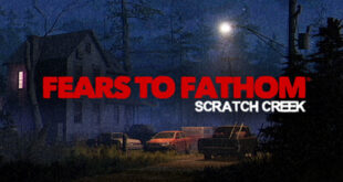Fears to Fathom Scratch Creek Download for PC Guide